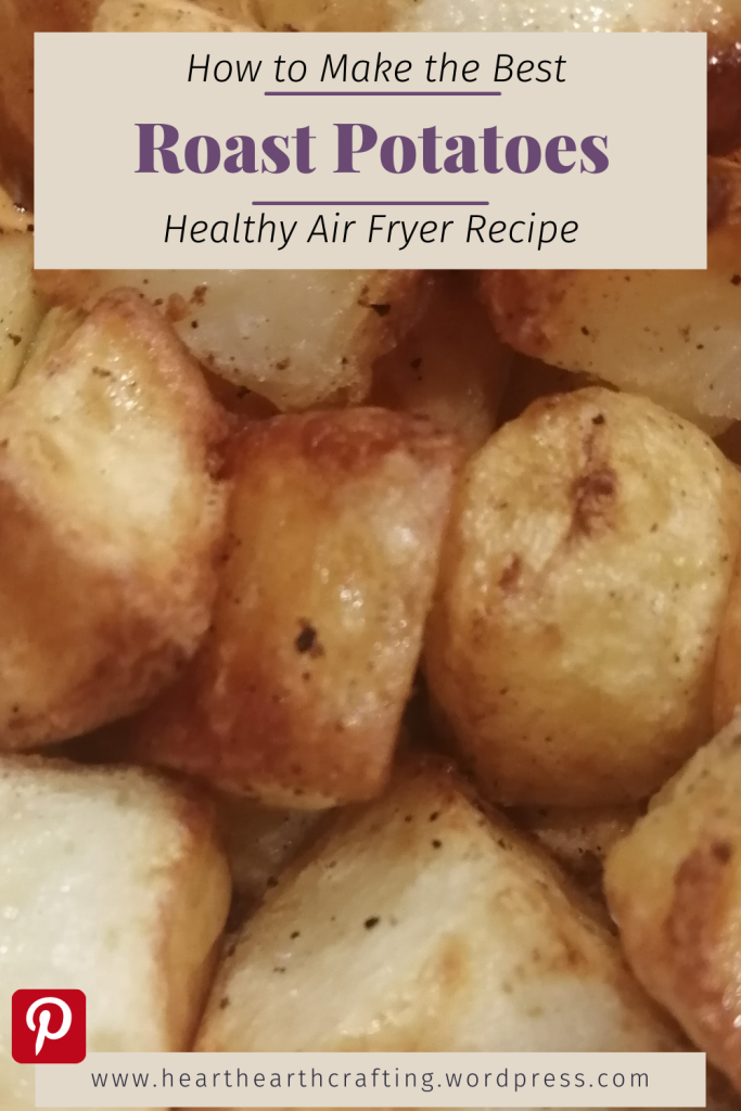 Healthy Air Fried Roast Potatoes Recipe