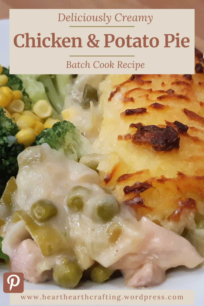 Chicken and Potato Pie - Batch Cook Recipe Pinterest